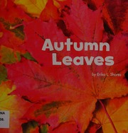Autumn Leaves Shores Erika L 1976 Author