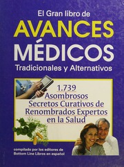 Avances Medicos Tradicionales Y Alternativos 1739 Asombrosos Secretos Curativos De Renombrados Expertos En La Salud Bottom Line Books