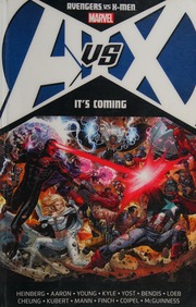 Avengers Vs Xmen Its Coming Bendis Brian Michael Coipel