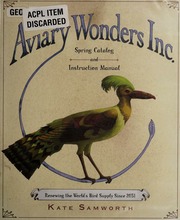 Aviary Wonders Inc Spring Catalog And Instruction Manual Renewing The Worlds Bird Supply Since 2031 Samworth