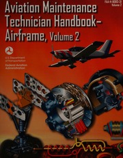 Aviation Maintenance Technician Handbook Airframe Volume 2 Aviation Supplies Academics