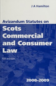 Avizandum Statutes On Scots Commercial And Consumer Law 20082009 6th Ed Hamilton