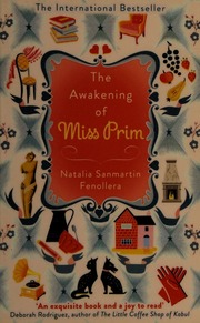 The Awakening Of Miss Prim Sanmartin Fenollera Natalia Author