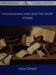 The Awakening And Selected Short Stories Chopin Kate 18501904