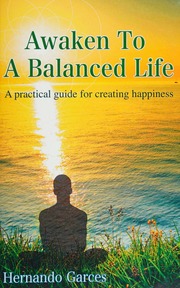Awaken To A Balanced Life Garces Hernando