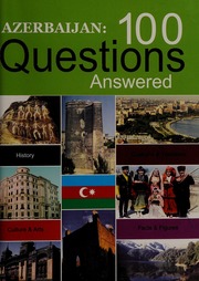 Azerbaijan 100 Questions Answered Expanded And Full Updated Ed Heydarov