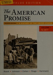 The American Promise A History Of The United States Volume 1 Roark