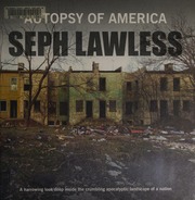Autopsy Of America Death Of A Nation Lawless Seph Photographer