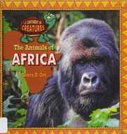 The Animals Of Africa Orr Tamra Author