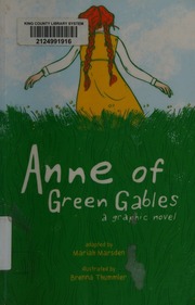 Anne Of Green Gables A Graphic Novel Marsden Mariah Author