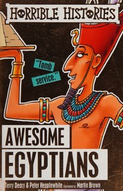 Awesome Egyptians Deary Terry Author Hepplewhite Peter Author Brown
