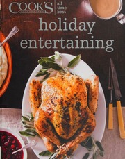 All Time Best Holiday Entertaining Americas Test Kitchen Firm