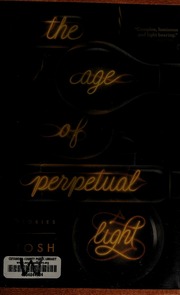 The Age Of Perpetual Light Stories First Grove Atlantic Hardcover Edition Weil