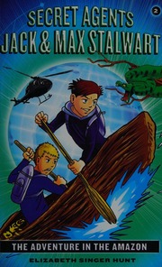 The Adventure In The Amazon Brazil First Edition Hunt Elizabeth Singer