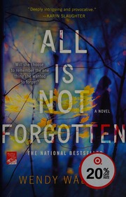 All Is Not Forgotten First St Martins Griffin Edition Walker