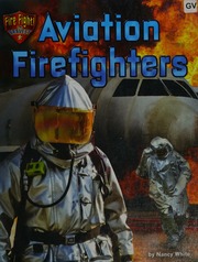 Aviation Firefighters White Nancy 1942