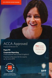 Acca For Exams Up To June 2015 Paper P2 Corporate Reporting International And United Kingdom Bpp Learning Media Firm