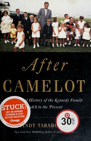 After Camelot A Personal History Of The Kennedy Family 1968 To The Present 1st Ed Taraborrelli