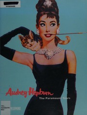 Audrey Hepburn The Paramount Years Nourmand Tony