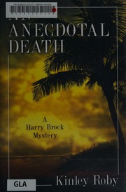 An Anecdotal Death First Edition Roby Kinley E