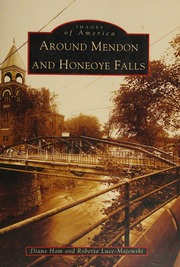 Around Mendon And Honeoye Falls Ham Diane C Lucemajewski Roberta