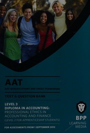 Aat Qualifications And Credit Framework Qcf Level 3 Diploma In Accounting Professional Ethics In Accounting And Finance 2012 Edition Second Edition Bpp Learning Media Firm