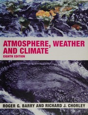 Atmosphere Weather And Climate 8th Ed Barry Roger G Roger Graham