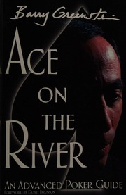 Ace On The River An Advanced Poker Guide Greenstein Barry