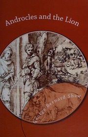 Androcles And The Lion Shaw Bernard 18561950