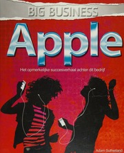 Apple Het Opmerkelijke Succesverhaal Achter Dit Bedrijf Adam Sutherland