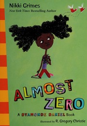 Almost Zero A Dyamonde Daniel Book None Grimes Nikki None