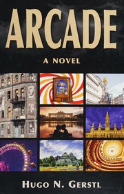 Arcade A Novel Gerstl Hugo N Author