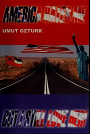 America Hates Me But I Still Love Her Ozturk Umut