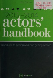 Actors Handbook 20132014 6th Edition Casting Call Pro