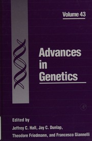 Advances In Genetics Volume 43 Hall Jeffrey C Dunlap Jay C Friedmann