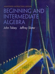 Annotated Instructors Edition Beginning And Intermediate Algebra Tobey