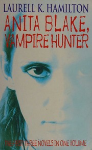 Anita Blake Vampire Hunter Hamilton Laurell K Hamilton Laurell K Guilty Pleasures Hamilton