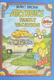 Arthurs Family Vacation An Arthur Adventure Brown Marc Tolon