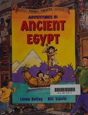 Adventures In Ancient Egypt Bailey Linda 1948 Slavin Bill
