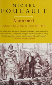 Abnormal Lectures At The College De France 19741975 Foucault