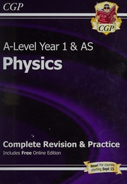 Alevel Year 1 As Physics Complete Revision Practice Garrett