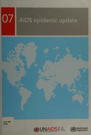 Aids Epidemic Update Joint United Nations Programme On Hivaids World Health Organization