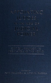 Appointing Judges In An Age Of Judicial Power Critical Perspectives From Around The World Appointing Judges In An Age Of Judicial Power Critical Perspectives From Around The World Russell