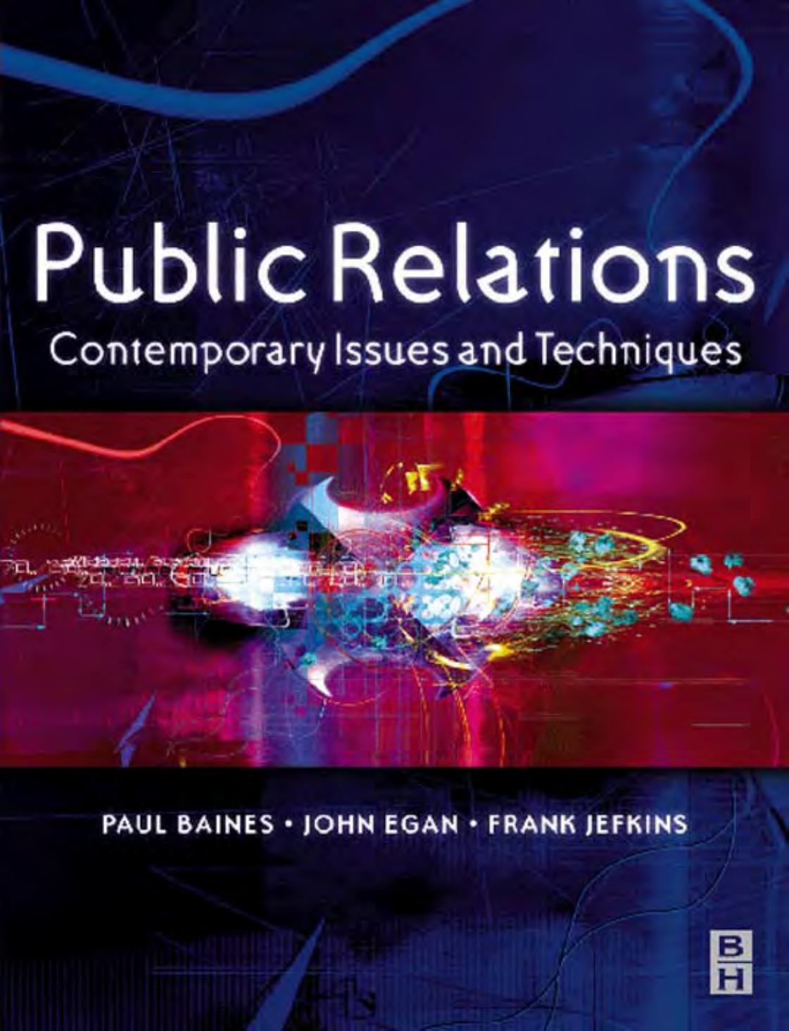 Public Relations Contemporary Issues And Techniques Prabhakar Ram