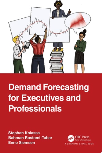 Demand Forecasting For Executives And Professionals First Stephan Kolassa