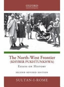 The Northwest Frontier Khyber Pakhtunkhwa 2nd Edition Sultanirome
