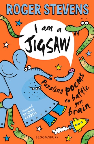 I Am A Jigsaw Puzzling Poems To Baffle Your Brain 1st Edition Roger Stevens