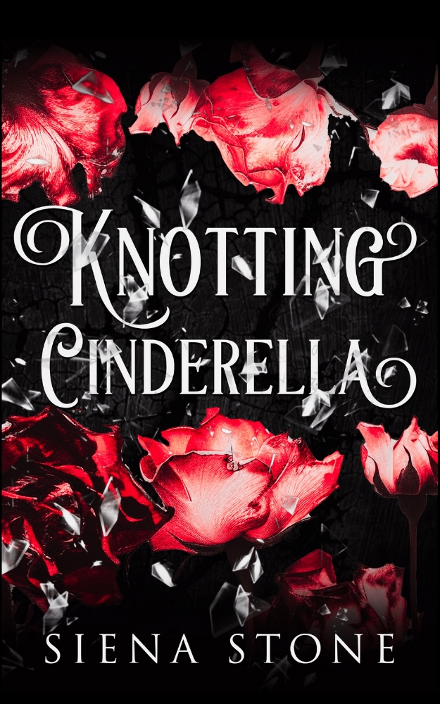 Knotting Cinderella A Wolf Shifter Pack Omegaverse Dark Fairytale Retelling Siena Stone