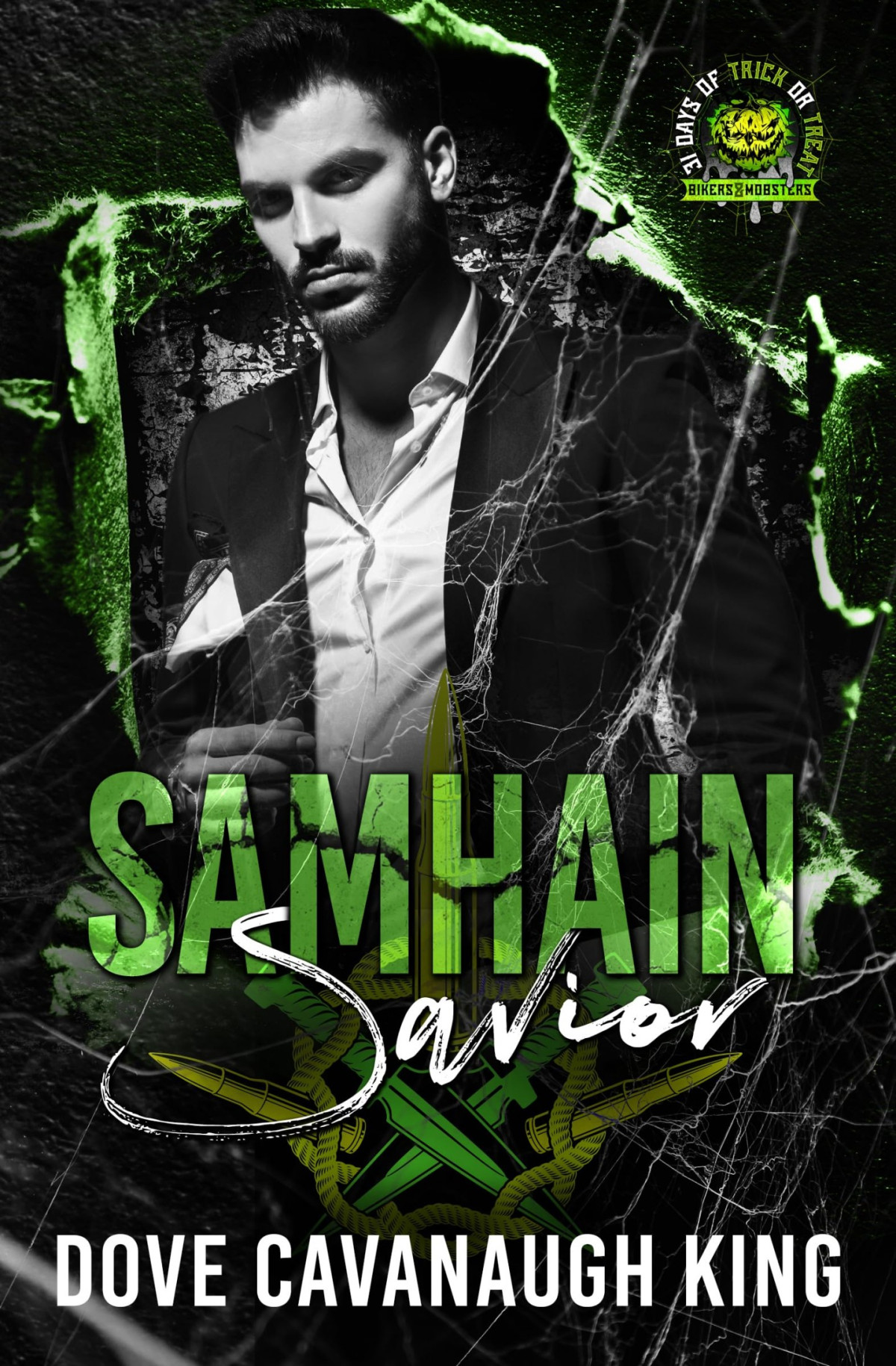 Samhain Savior 31 Days Of Trick Or Treat Biker Mobster Dove Cavanaugh King