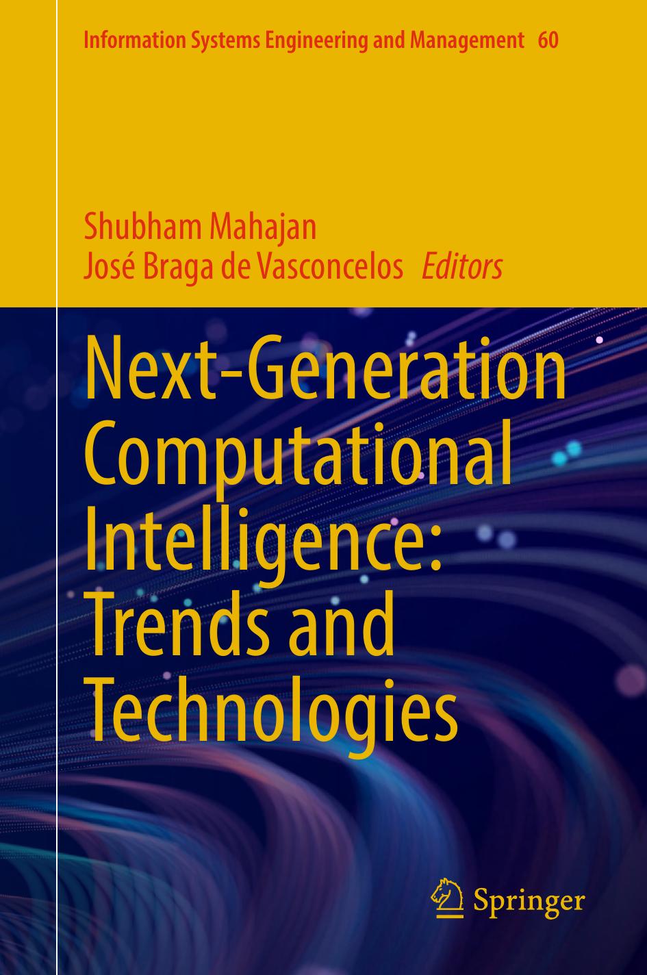 Nextgeneration Computational Intelligence Trends And Technologies 1st Edition Shubham Mahajan José Braga De Vasconcelos